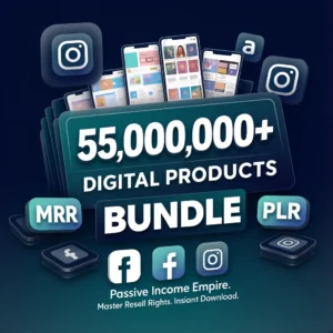 55M+ PLR & MRR Digital Products Bundle | Resell eBooks, Courses, Templates & More | Instant Download