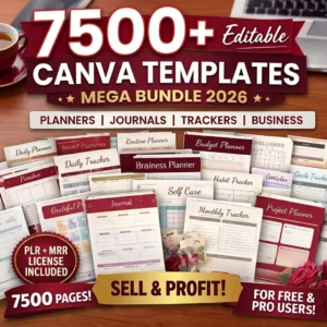 7,500+ Canva Planner Templates for 2026 — Editable Planners, Journals & Trackers Bundle with PLR & MRR Rights | Ready-to-Sell Digital Products
